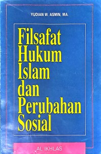 Filsafat Hukum Islam dan Perubahan Sosial
