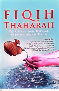 Fiqih Thaharah: Tata Cara Dan Hikmah Bersuci Dalam Islam