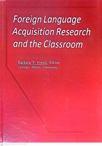 Foreign Language Acquisition Research and the Classroom
