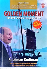 Golden Moment: The Best Selected Inspiring Words