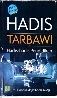 HAdis Tarbawi: Hadis-hadis Pendidikan