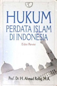 Hukum Perdata Islam Di Idonesia . Edisi Revisi