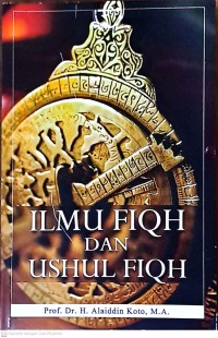 Ilmu Fiqh Dan Ushul Fiqh