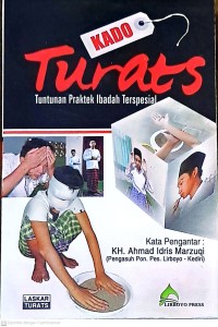 Kado Turats: Tuntunan Praktek Ibadah Terspesial