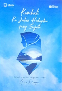 Kembali Ke Jalan Hidupku Yang Sejati