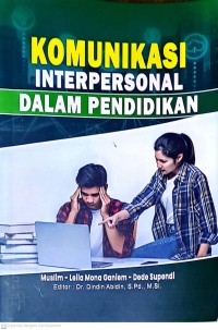 Komunikasi Interpersonal Dalam Pendidikan