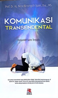 Komunikasi Transendental. Perspektif Sains Terpadu