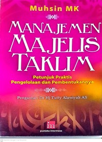 Manajemen Majelis Taklim: Petunjuk Praktis Pengelolaan dan Pembentukannya