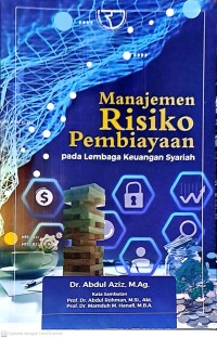 Manajemen Risiko Pembiayaan pada Lembaga Keuangan Syariah