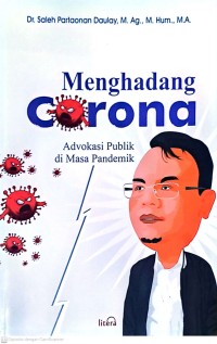 Menghadang Corona: Advokasi Publik Di Masa Pandemik