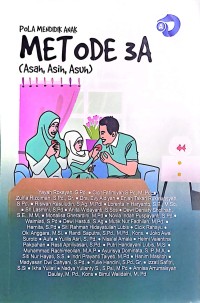 Pola Mendidik Anak Metode 3A (Asah, Asih, Asuh)