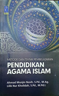 Metode Dan Teknik Pembelajaran Pendidikan Agama Islam