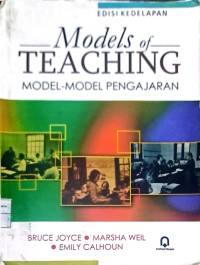 Models of Teaching: Model-Model Pengajaran