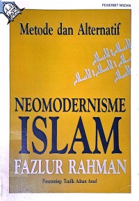 Neomodernisme Islam: Metode dan Alternatif