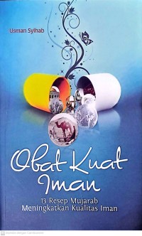 Obat Kuat Iman: 13 Resep Mujarab Meningkatkan Kualitas Iman