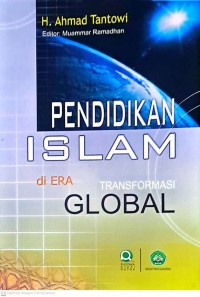 Pendidikan Islam di Era Transformasi Global