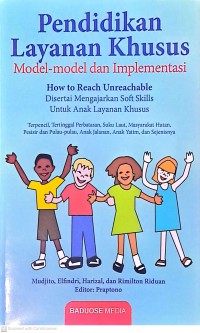 Pendidikan Layanan Khusus: Model-Model dan Implementasi