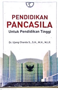 Pendidikan Pancasila Untuk Pendidikan Tinggi