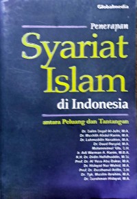 Penerapan Syariat Islam di Indonesia antara Peluang dan Tantangan