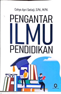 Pengantar Ilmu Pendidikan