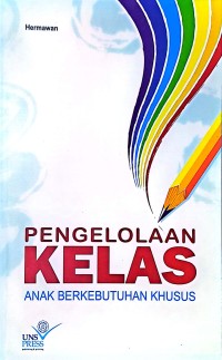 Pengelolaan Kelas Anak Berkebutuhan Khusus
