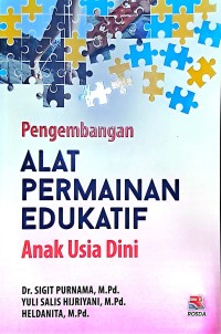 Pengembangan Alat Permainan Edukatif Anak Usia Dini