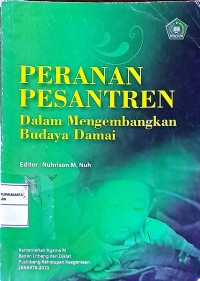 Peranan Pesantren Dalam Mengembangkan Budaya Damai