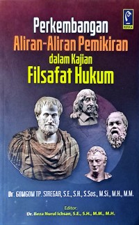 Perkembangan Aliran-Aliran Pemikiran dalam Kajian Filsafat hukum
