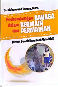 Perkembangan Bahasa dalam Bermain dan Permainan