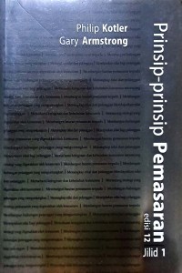 Prinsip-Prinsip Pemasaran Edisi 12 Jilid 1