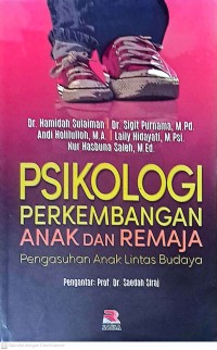 Psikologi Perkembangan Anak Dan Remaja: Pengasuhan Anak Lintas Budaya