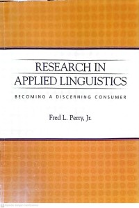 Research In Applied Linguistics: Becoming A Discerning Consumer