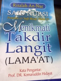 Risalah An-Nur. Menikmati Takdir Langit (Lama'at)