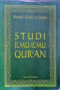 Studi Ilmu-Ilmu Al-Qur'an