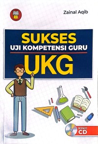 Sukses Uji Kompetensi Guru. UKG