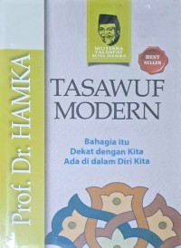 Tasawuf Modern: Bahagia itu Dekat dengan Kita Ada di dalam Diri Kita