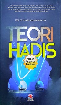 Teori Hadis. Sebuah Pergeseran Pemikiran