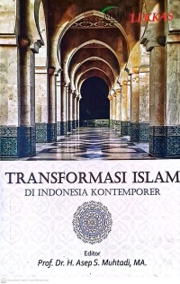 Transformasi Islam Di Indonesia Kontemporer