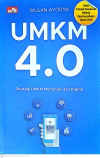 UMKM 4.0: Strategi UMKM Memasuki Era Digital