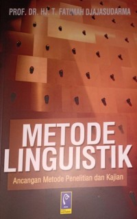 Metode Linguistik. Ancangan Metode Penelitian Dan Kajian