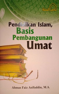 Pendidikan Islam, Basis Pembangunan Umat