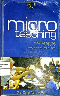 Micro Teaching disertai dengan pedoman pengalaman lapangan