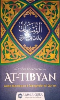 Image of At-Tibyan. Adab Membaca & Menghafal Al-Qur'an