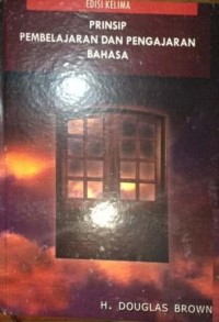 Image of Prinsip Pembelajaran Dan Pengajaran Bahasa. Edisi Kelima