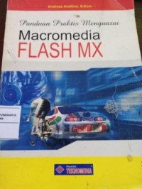 Image of Panduan Praktis Menguasai Macromedia Flash MX