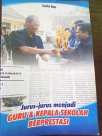 Image of Jurus-Jurus Menjadi Guru & Kepala Sekolah Berprestasi