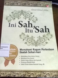 Image of Ini Sah, Itu Sah. Memahami Ragam Perbedaan Ibadah Sehari-Hari