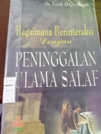 Image of Bagaimana Berinteraksi dengan Peninggalan Ulama Salaf