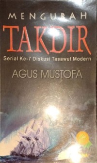 Image of Mengubah Takdir. Serial Ke-7 Diskusi Tasawuf Modern