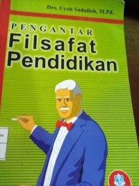 Image of Pengantar Filsafat Pendidikan